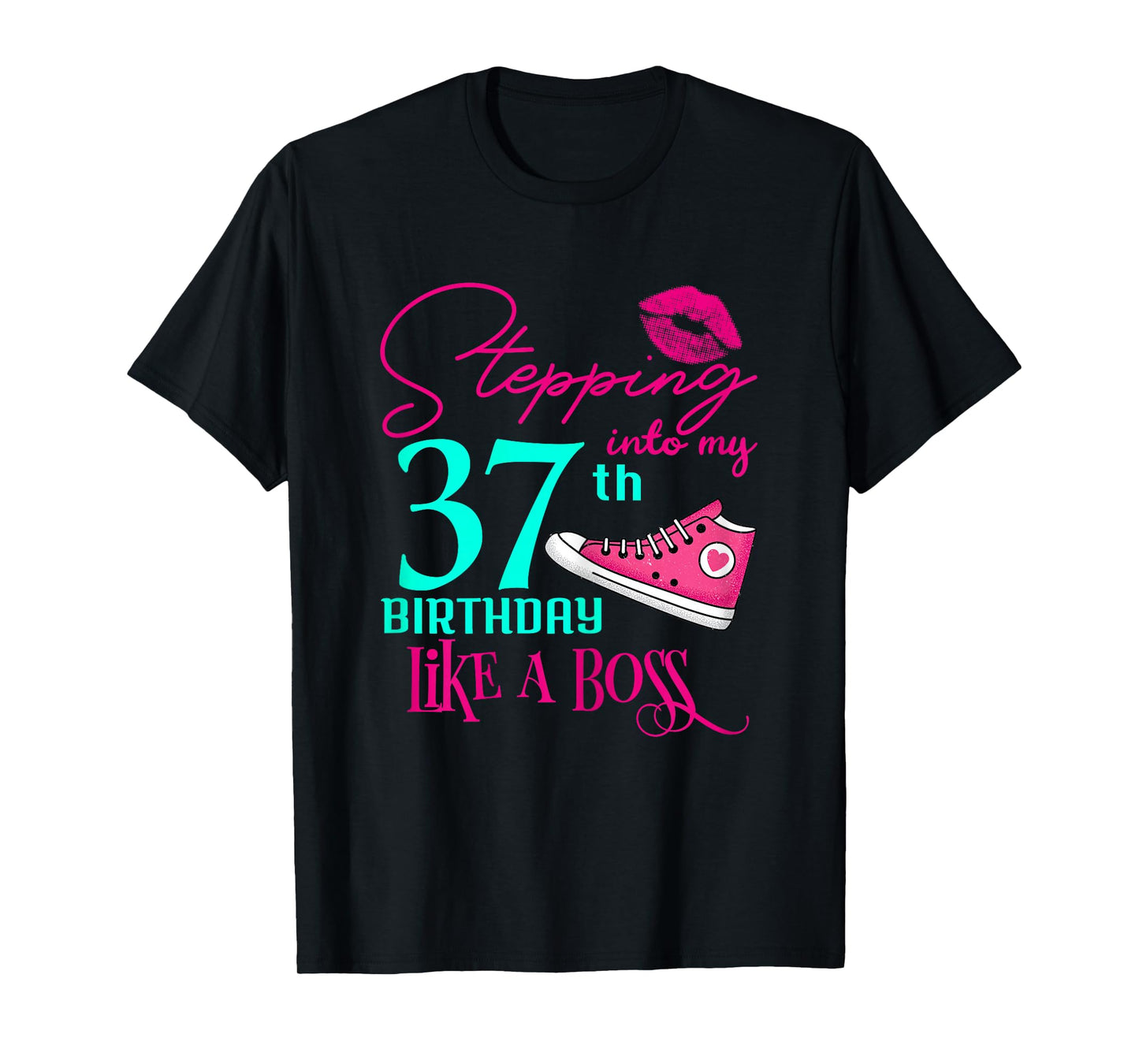 37th Birthday Funny Pink Woman Gift T-Shirt