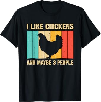 Funny Chicken Design Chicken Lover Men Women Farmers Life T-Shirt