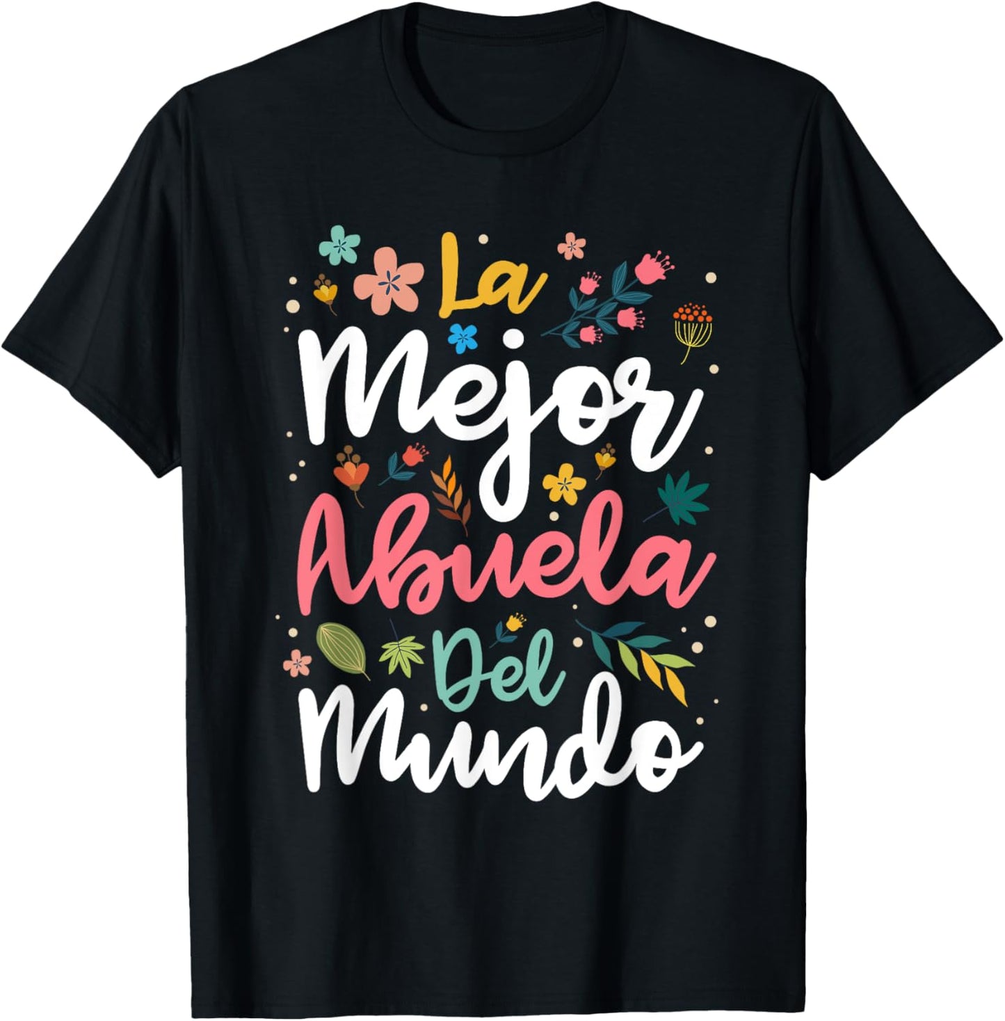 La Mejor Abuela del Mundo - Hispanic Grandma & Mother's Day T-Shirt