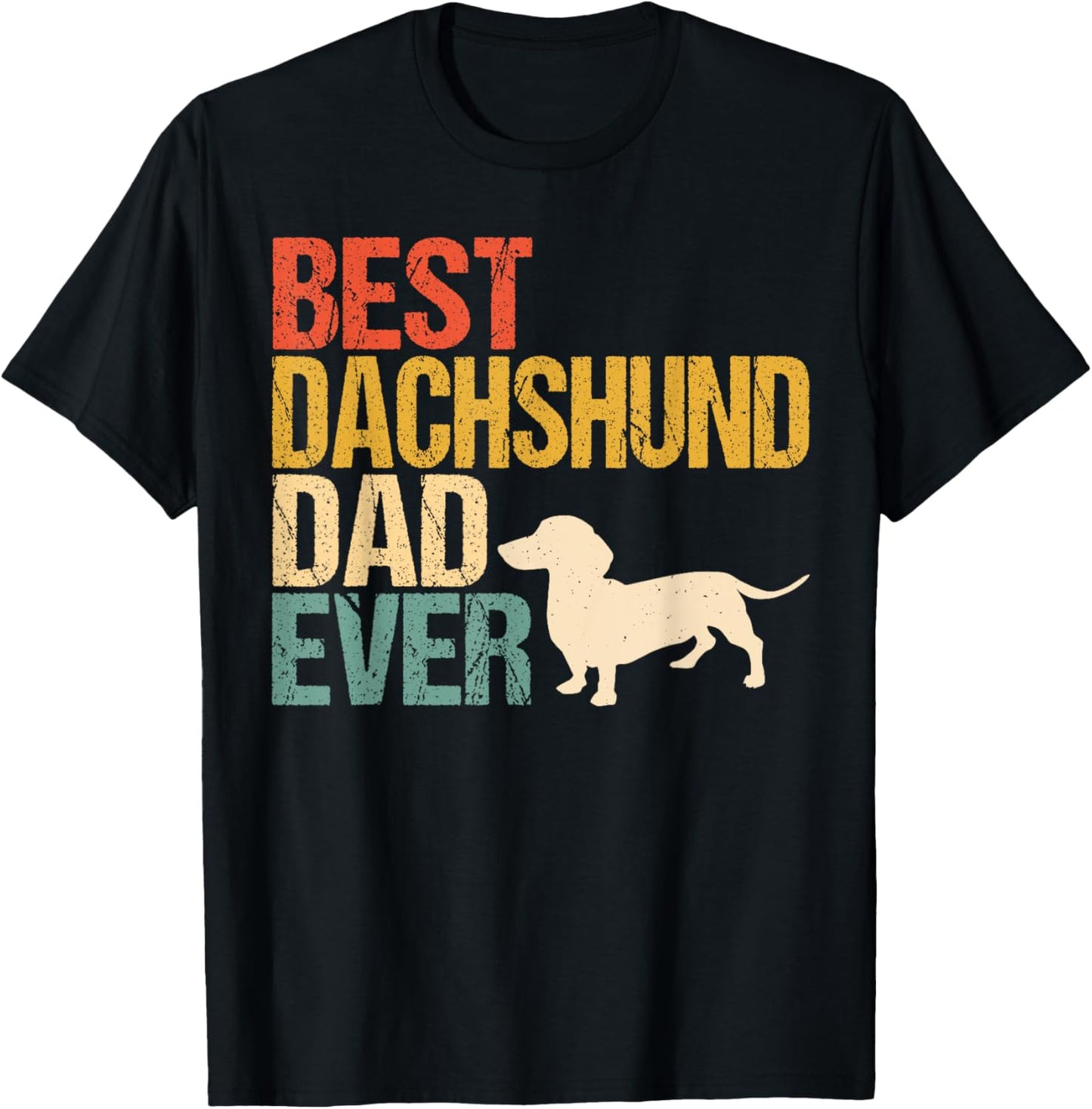 Best Dachshund Dad Doxie Dad Dor Father's Day T-Shirt