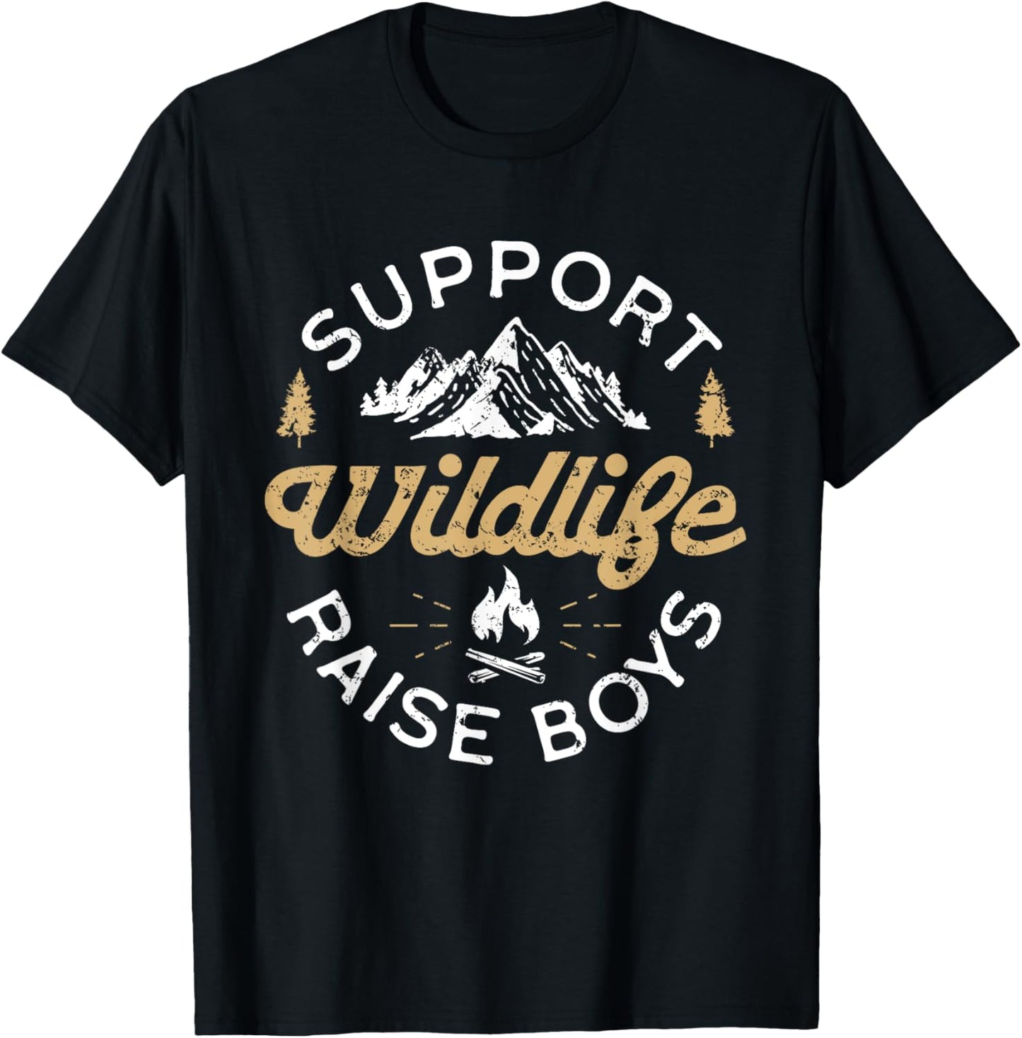 Support Wildlife Raise Boys - Parent Mom & Dad Gift T-Shirt