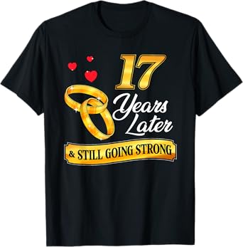Celebrate 17 Years Of Marriage! 17th Wedding Anniversary T-Shirt