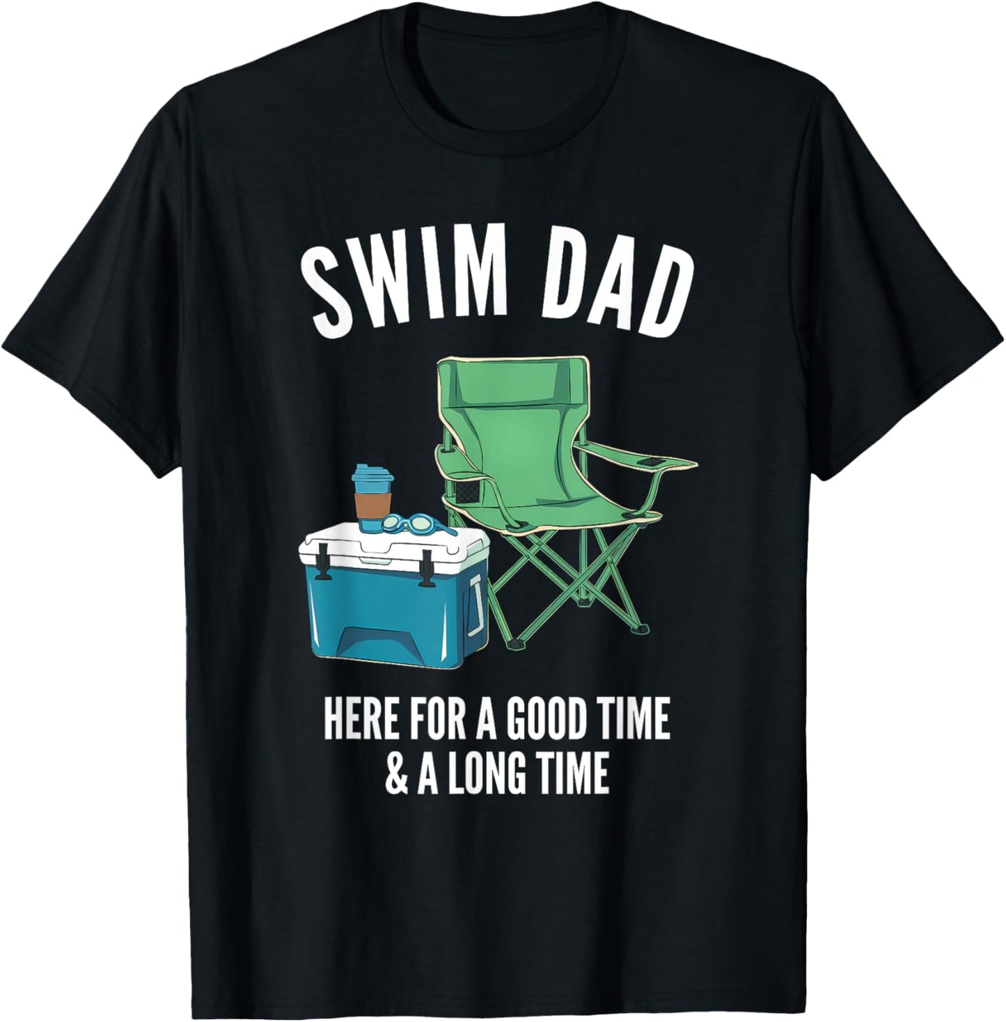 Funny Swimming Swimmer Swim Dad father coach men T-Shirt
