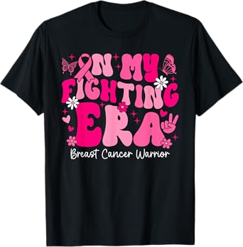 In My Fighting Era Breast Cancer Awareness Warrior Groovy T-Shirt