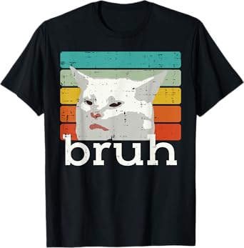 Weird Cat Meme Bruh Retro Funny Saying Boys Teen Men Kids T-Shirt