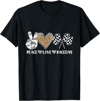 Peace Love Raceday Racing Drag Racing Checkered Flag Race T-Shirt