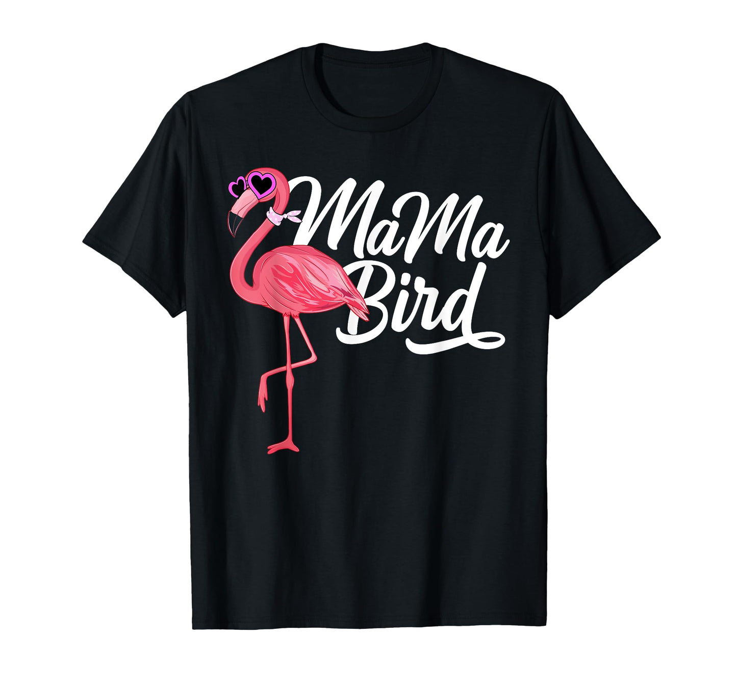 Flamingo Theme Birthday Gift - Mama Bird Flamingo Mom T-Shirt