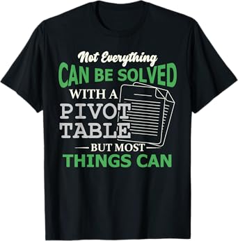 Pivot Table Spreadsheet Nerd Accountant T-Shirt