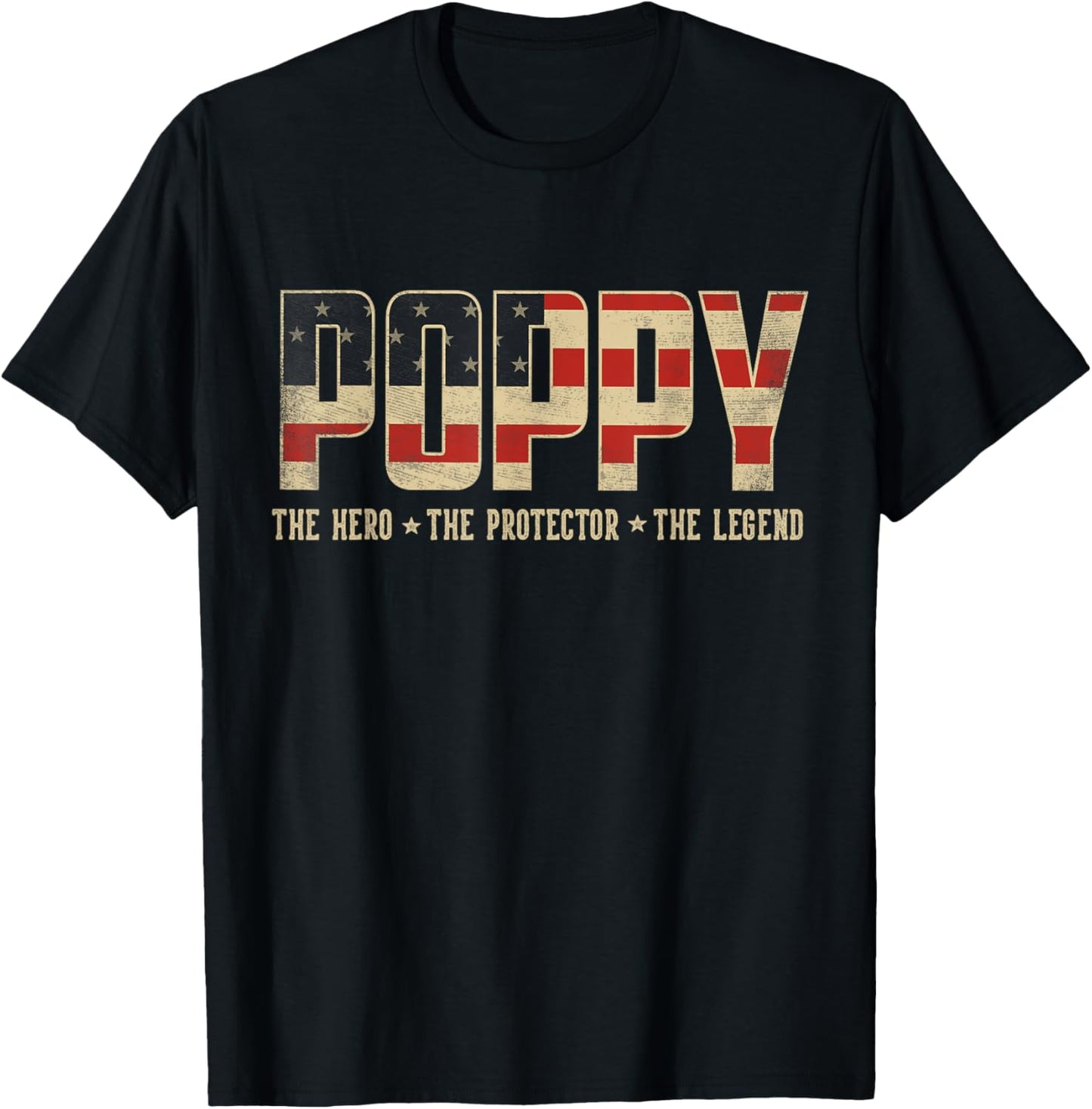 Poppy Protector Hero Legend USA Flag Poppy Father's Day T-Shirt
