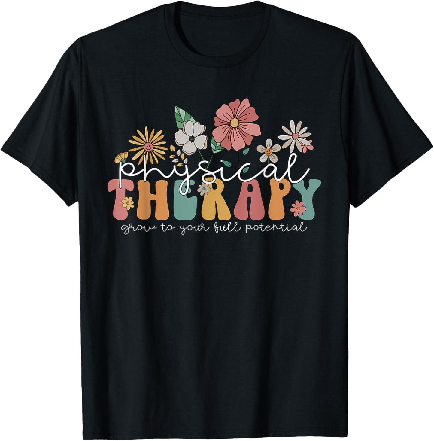 PT Grow To Your Full Potential T-Shirt