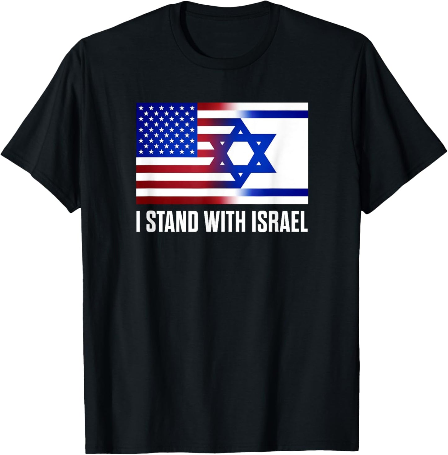 I Stand With Israel Patriotic T shirt USA and Israel Flag T-Shirt