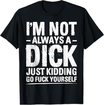 Sarcastic Shirt for Men Funny Sacastic T-Shirt