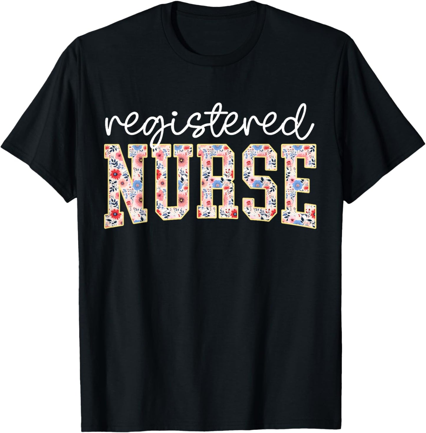 RN Nurse Floral Print Registered Nurse Nursing School Women T-Shirt