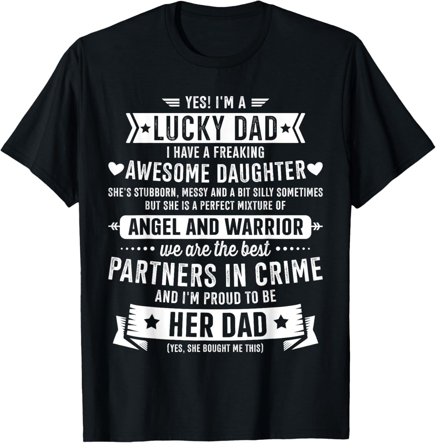Lucky proud dad awesome daughter for fathers day birthday T-Shirt
