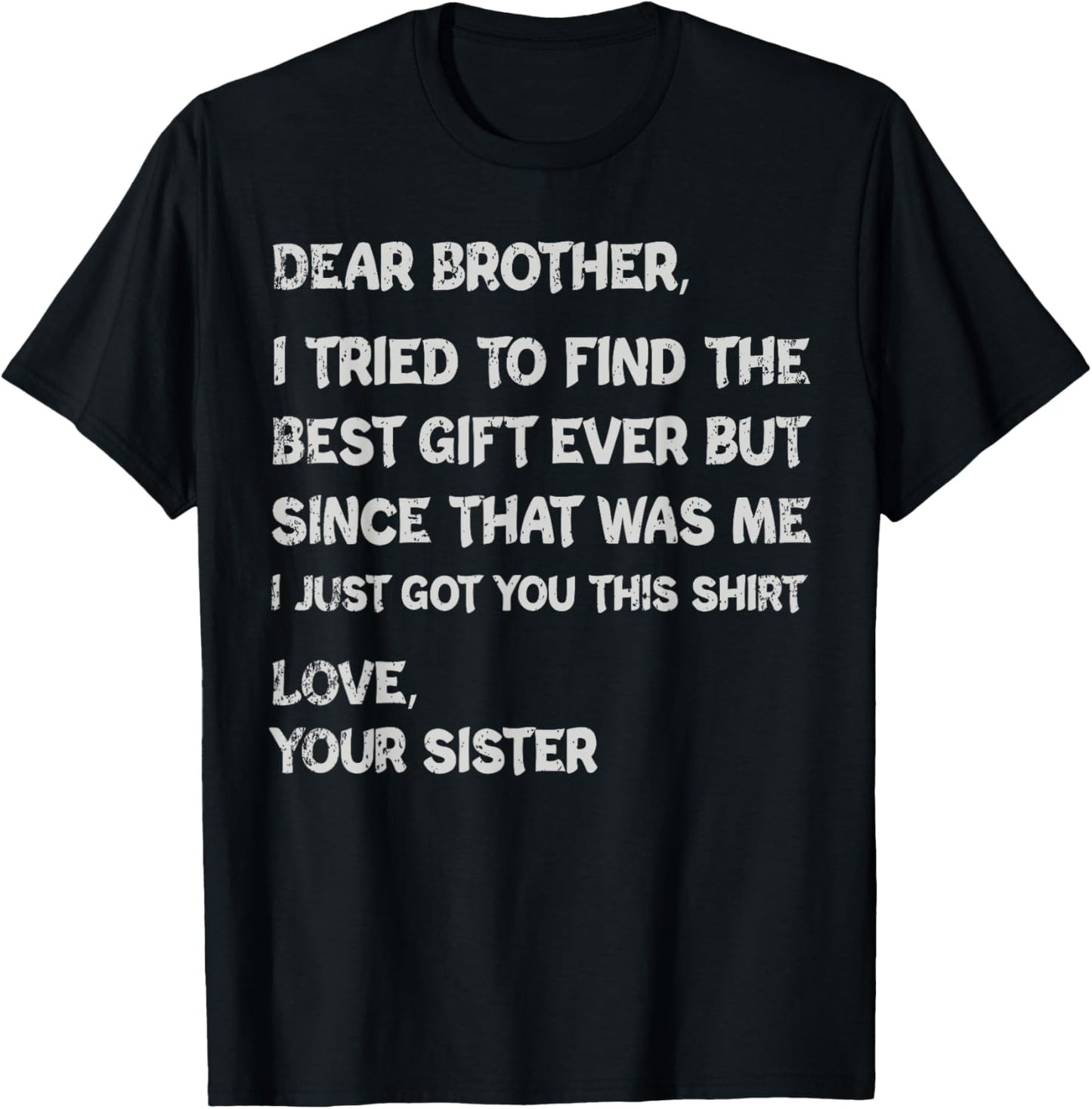 Fathers Day Presents for Brother Mens Clothing T-Shirt