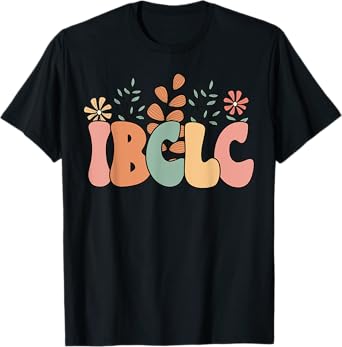 Retro Wildflower IBCLC Breastfeeding Lactation Consultant T-Shirt
