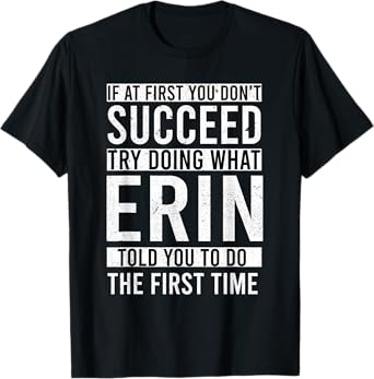 ERIN Gifts Personalized Funny Joke T-Shirt for Women, Adults, Unisex, Black, Small, Short Sleeve, Crew Neck, Modern Lightweight, Cotton, Polyester