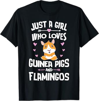 Just A Girl Who Loves Guinea Pigs And Flamingos T-Shirt