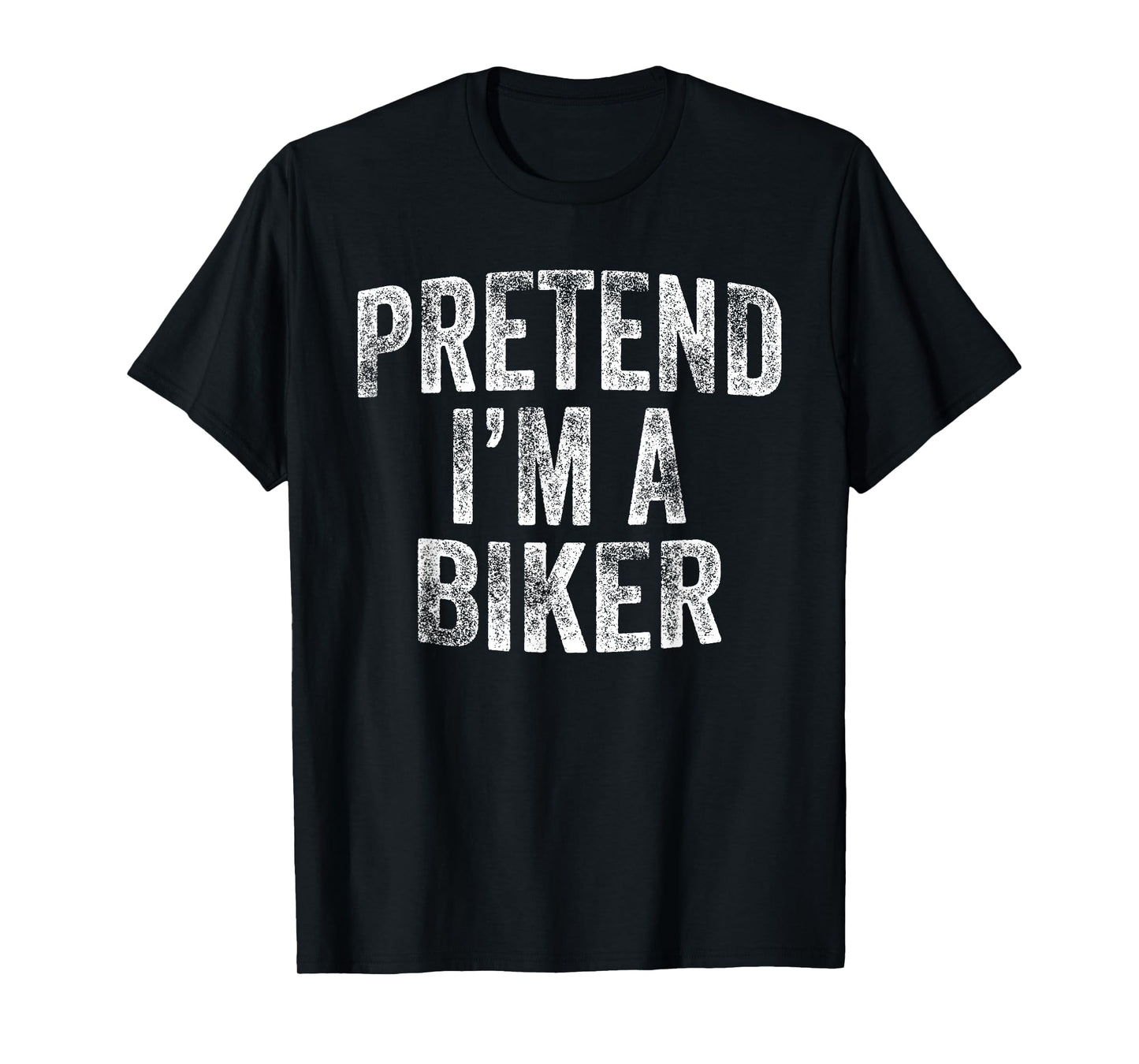Pretend I'm A Biker Costume Family Lazy Halloween Party T-Shirt