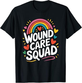 Wound Care Squad, WOCN Ostomy Care and Medical Nursing T-Shirt