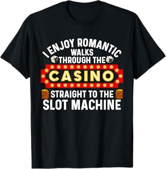 Funny Casino Designs For Men Women Gambling Pun Game Lovers T-Shirt