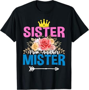Matching Sister From Another Mister Best Friend BFF T-Shirt