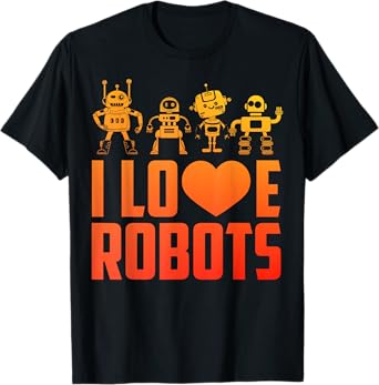 Robot Art For Men Women Kids Robotics Engineer Robot Lover T-Shirt