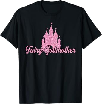 Cute Fairy Godmother T-Shirt For Godmothers Or Godparents T-Shirt