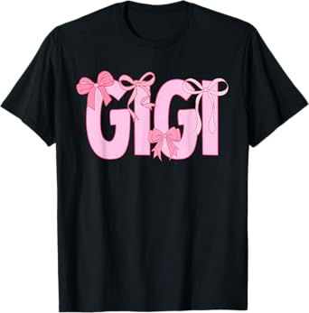 Gigi Coquette Bow Pink Aesthetic Mother's Day Gigi Life T-Shirt