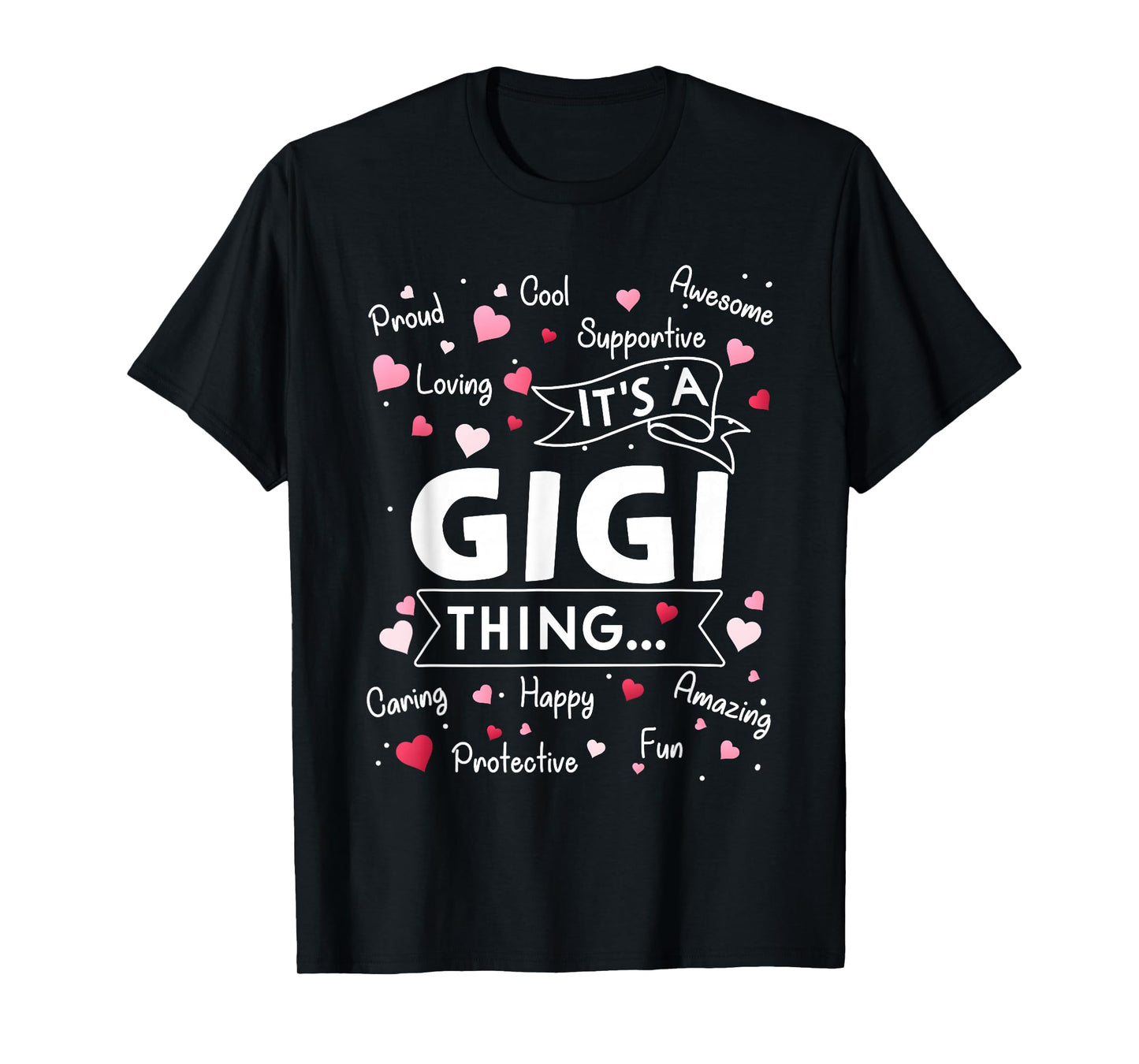 It's a Gigi Thing Funny Sayings Cute Grandma Mothers Day T-Shirt