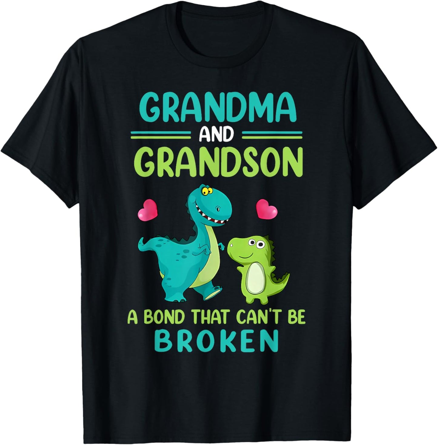 Grandma And Grandson A Bond That Can't Be Broken Dinosaur T-Shirt