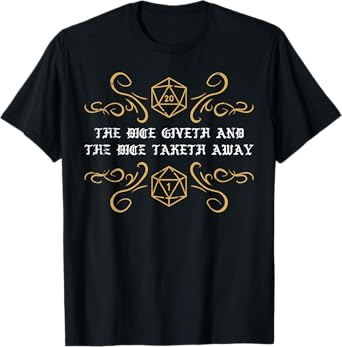 Gaming The Dice Giveth Taketh Away Funny Gamer Men Boys Kids T-Shirt