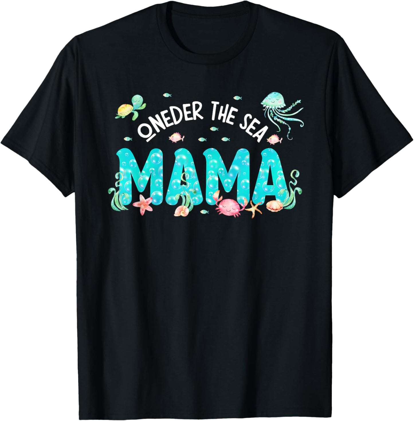 Under Sea Mama Birthday Girl Boy Matching Family Party T-Shirt
