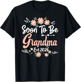 Womens Soon To Be Grandma est. 2026 Pregnancy Announcement T-Shirt