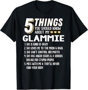 Funny 5 Things Grandma Glammie Gift Idea T-Shirt