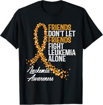 Leukemia Awareness Friends Support Blood Cancer T-Shirt