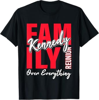 Kennedy Family Reunion Shirt Kennedy Family Gathering T-Shirt