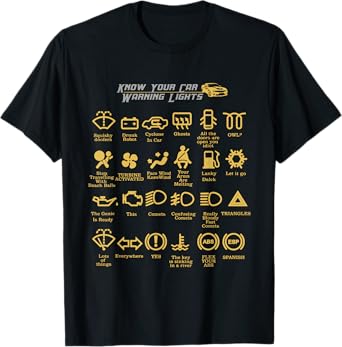 Car Dashboard Lights, Very Funny T-Shirt