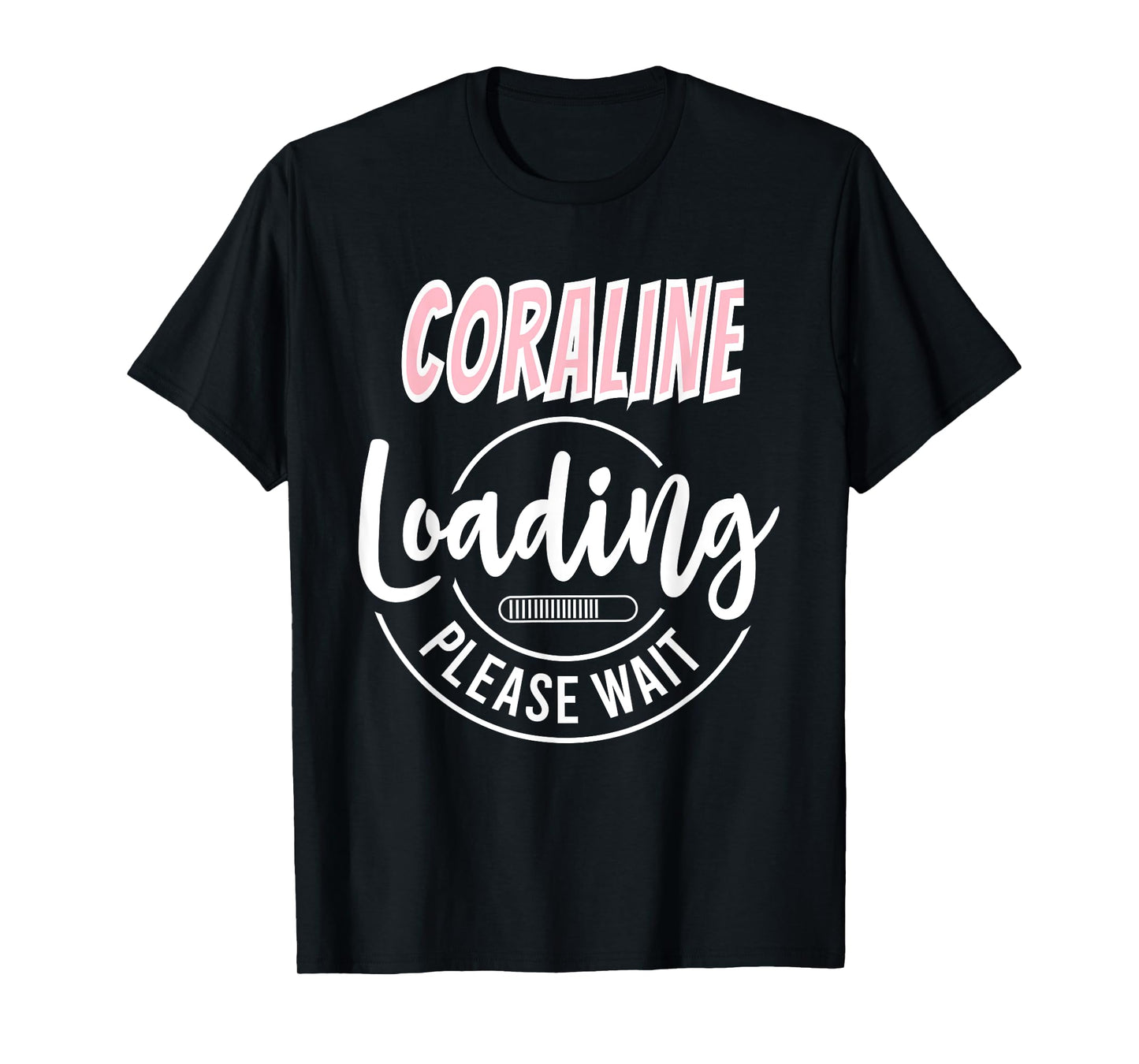 Coraline Custom Personalized Baby Loading Shirt Baby Shower T-Shirt