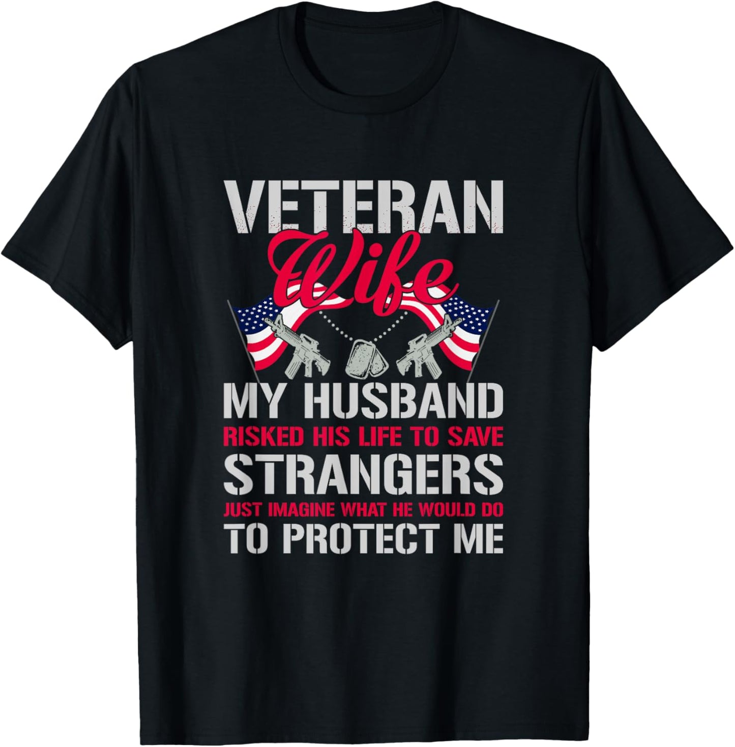 Veteran Wife USA Veterans Day US Army Veteran Mother's Day T-Shirt