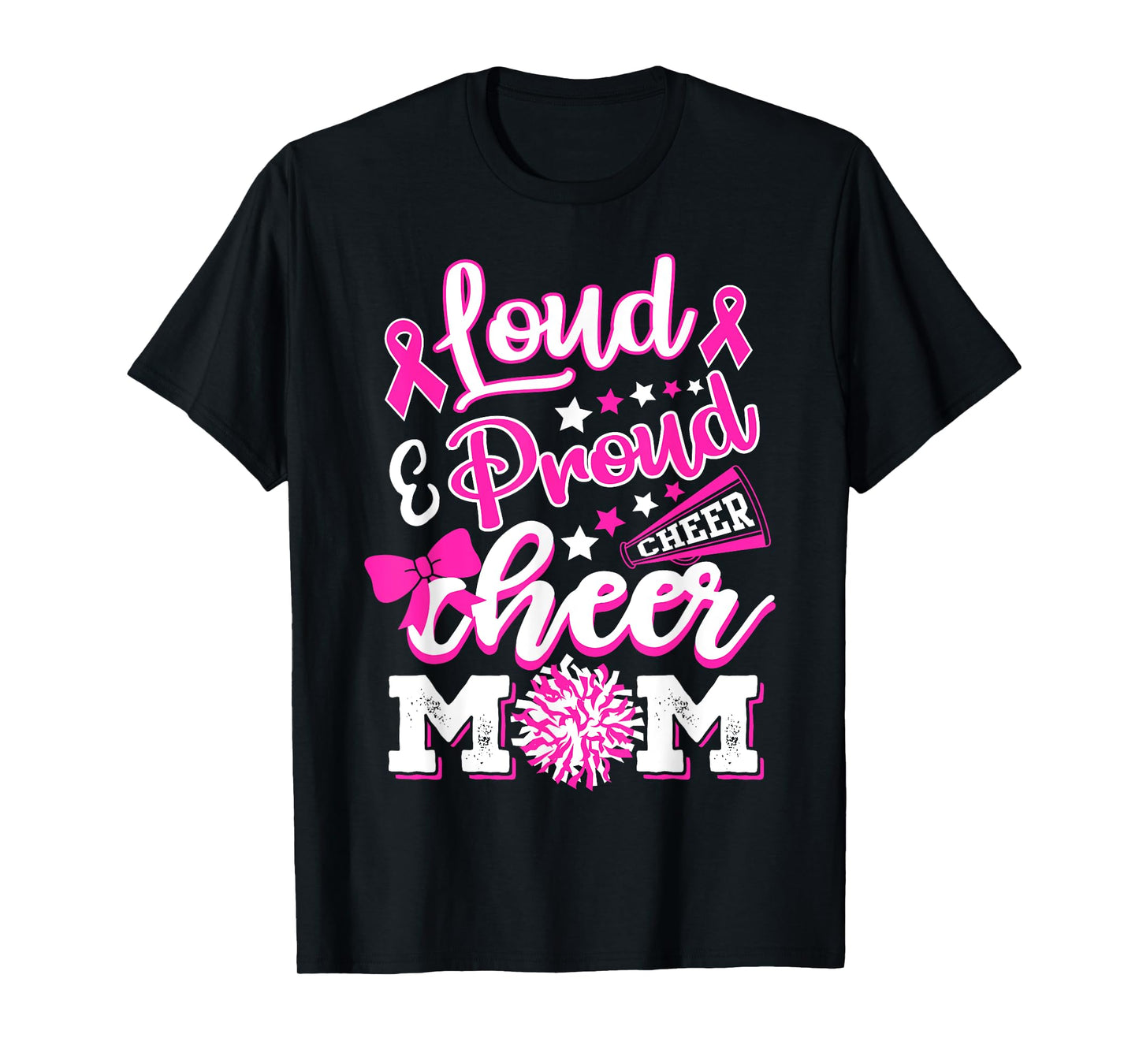 Cheer Mom Pink Month Loud & Proud Cheerleading T-Shirt
