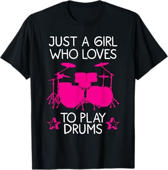 Funny Drummer Art For Girls Women Drumming Drum Set Drummer T-Shirt