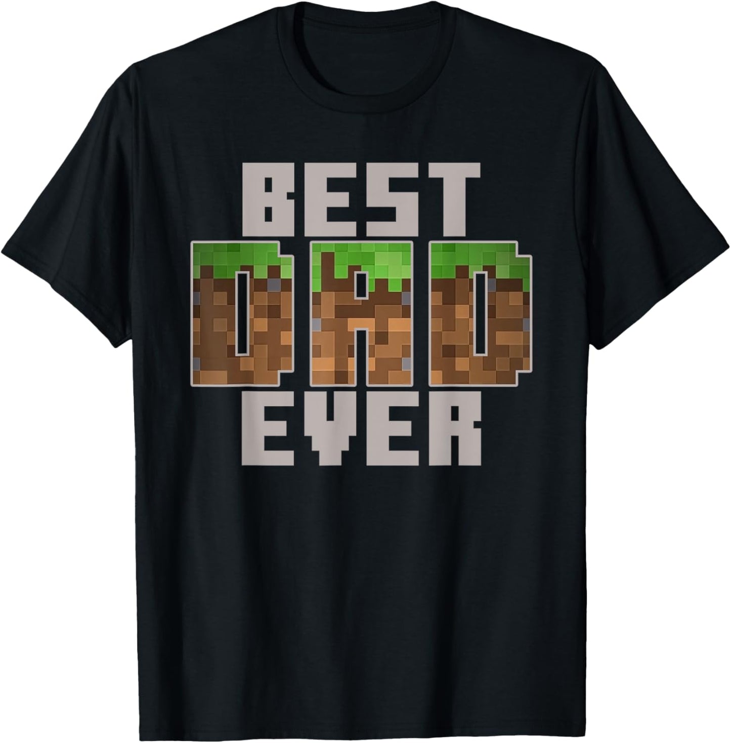 Pixel Block Best Dad Ever Earth Grass Funny Gamer Art T-Shirt