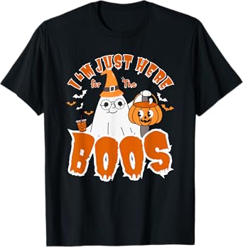 I'm Just Here For The Boos Funny Halloween Gifts Women Ghost T-Shirt