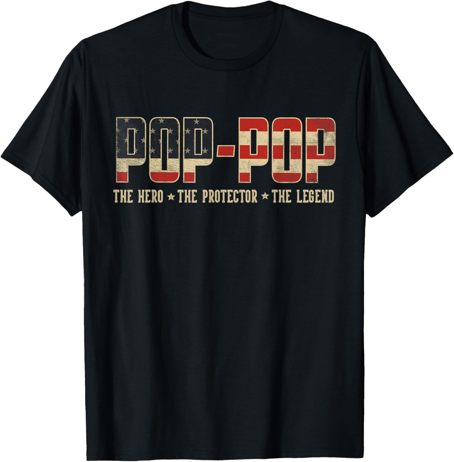 Pop-Pop Protector Hero Legend USA Flag Pop-Pop Father's Day T-Shirt