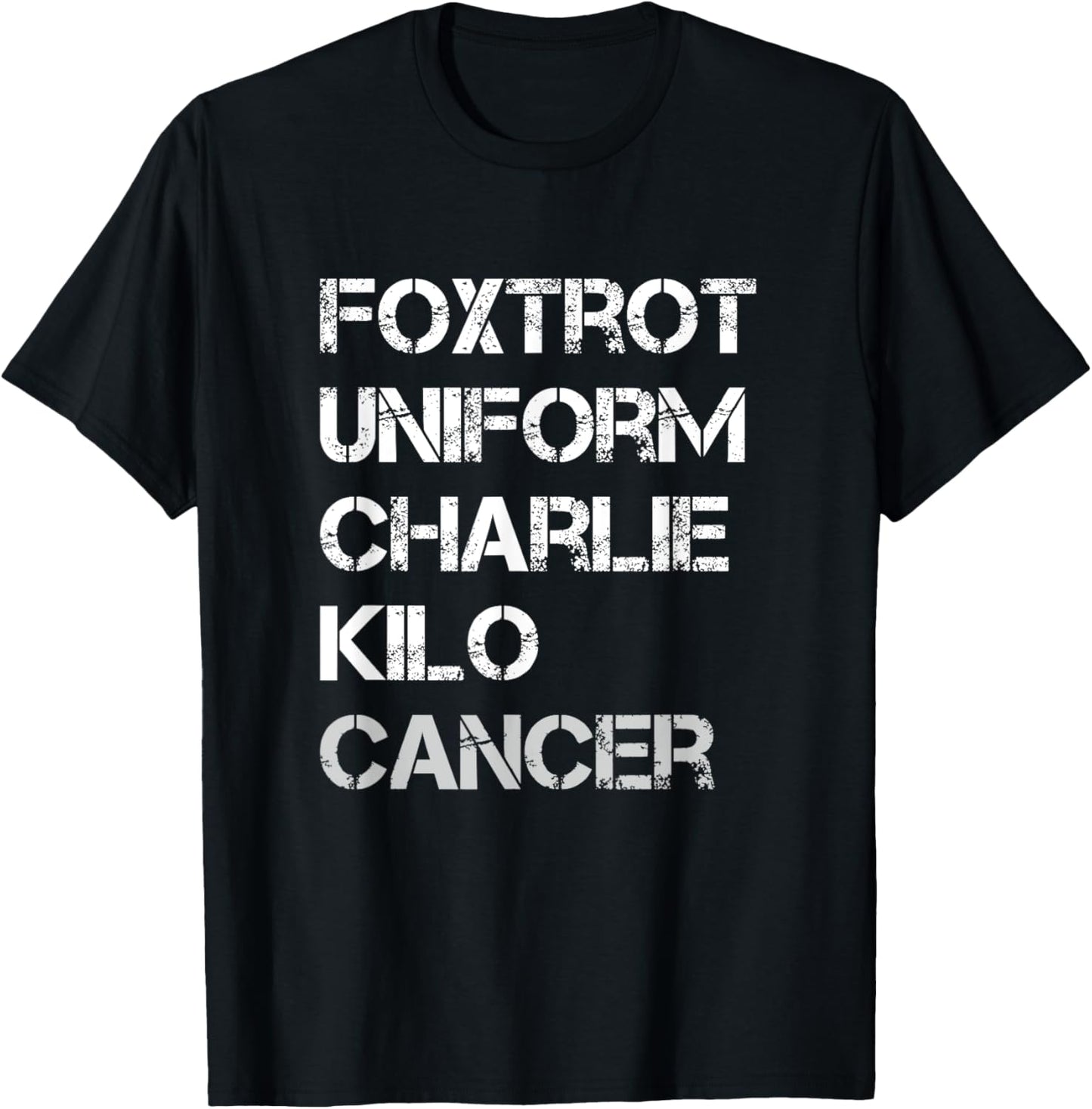 Foxtrot Uniform Charlie Kilo, Fuck Lung Cancer T-Shirt