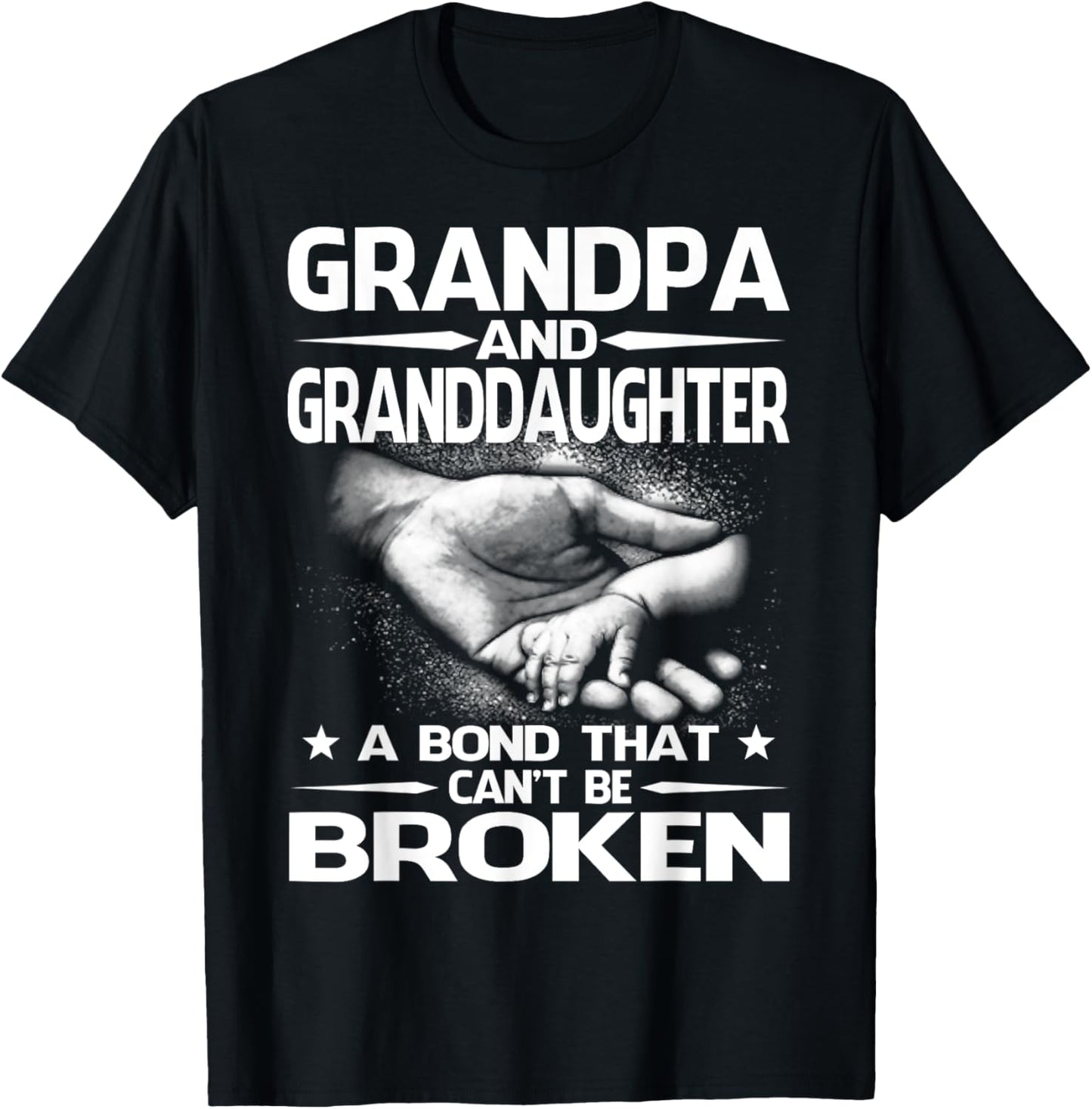 Grandpa And Granddaughter A Bond That Can't Be Broken T-Shirt