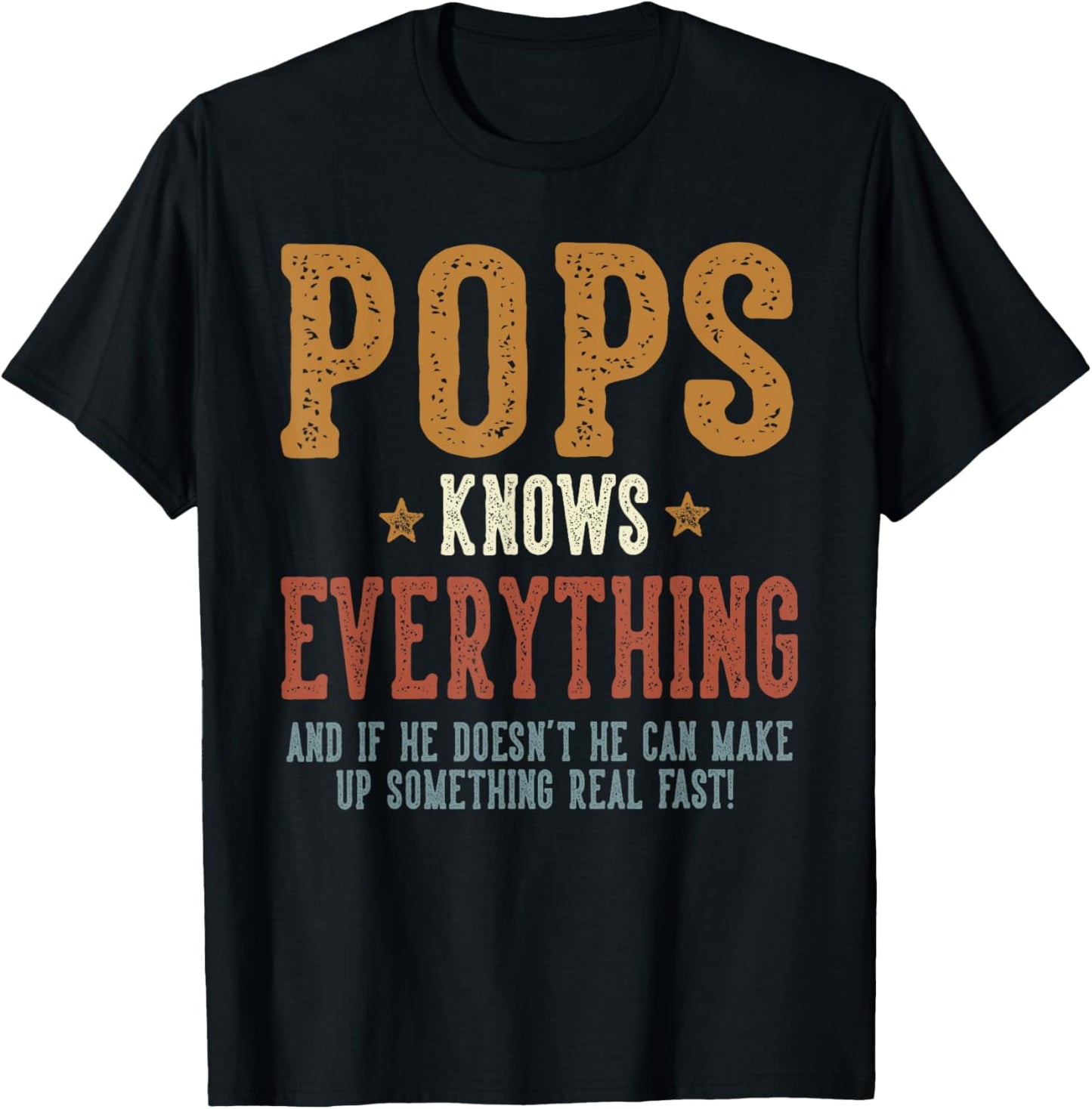 Pops Knows Everything - Humorous Father's Day Pops T-Shirt