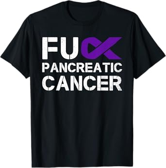 Fuck FU Pancreatic Cancer Awareness Warrior Purple Ribbon T-Shirt