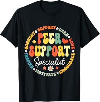 Peer Support Specialist Life Appreciation Week School T-Shirt